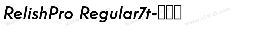 RelishPro Regular7t字体转换
